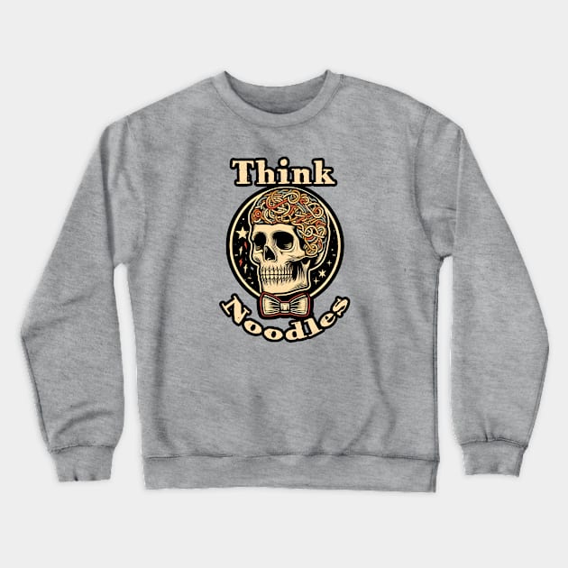 Think Noodles - Noodle Brain Crewneck Sweatshirt by WolfeTEES